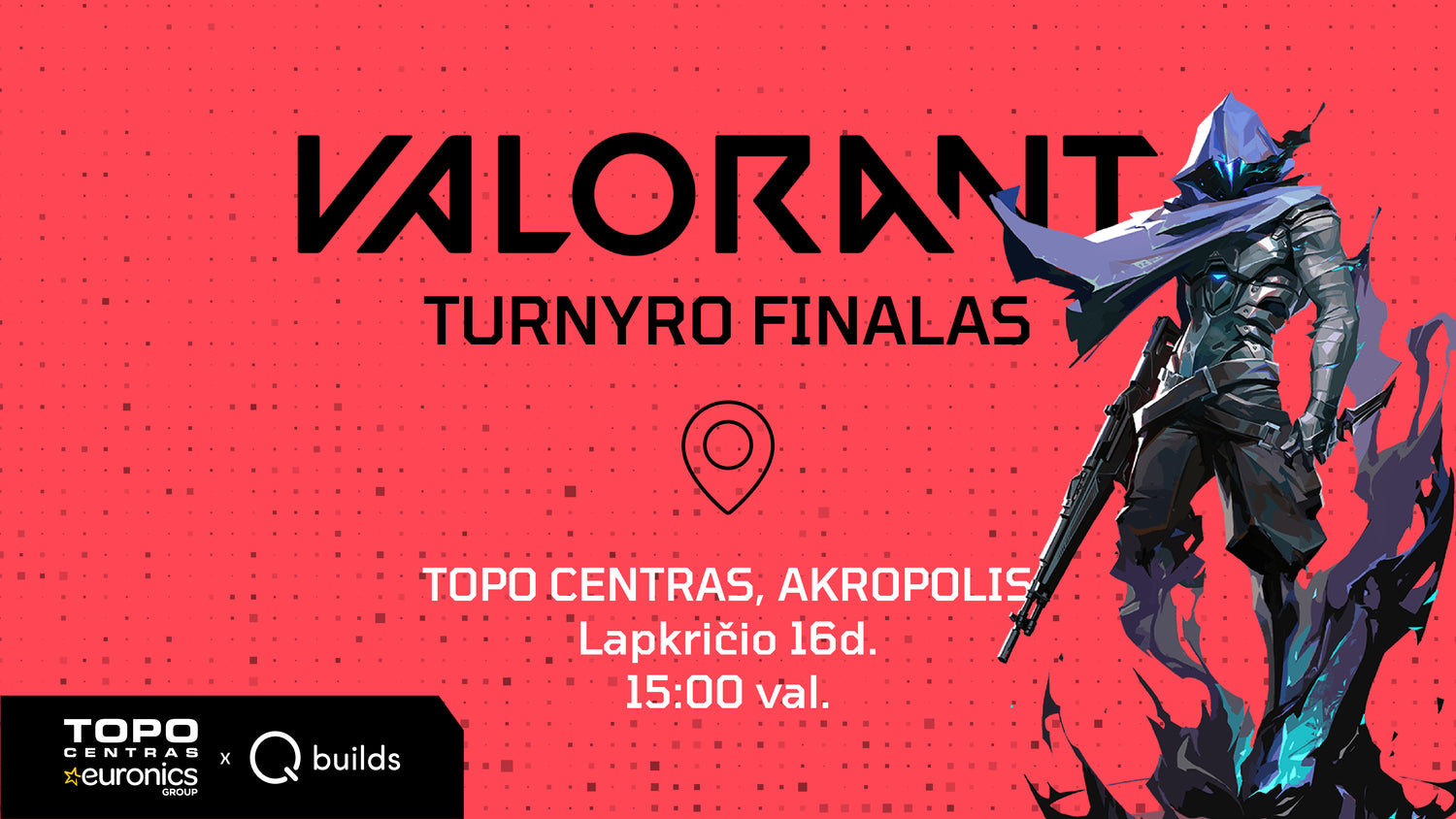 Stebėkite gyvai Vilniaus „Akropolyje”: „Qbuilds” x „Topo Centras” „Valorant” turnyro finalas